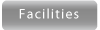 Facilites/設備